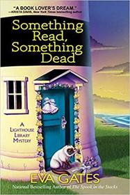 Something Read Something Dead (Lighthouse Library, Bk 5)
