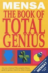 The Genius Test: The Complete Investigation into the Nature of Genius