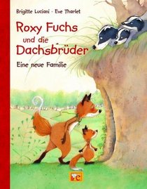 Roxy Fuchs und die Dachsbrder