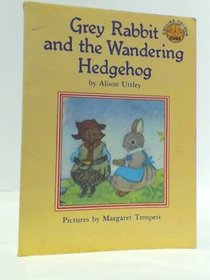 Little Grey Rabbit and the Wandering Hedgehog (Colour Cubs S)