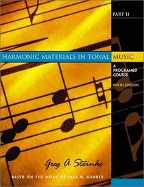 Harmonic Materials in Tonal Music: A Programed Course, Part II (9th Edition)