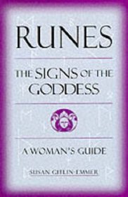 Runes-sings of the Goddess: The Signs of the Goddess