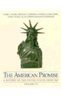 The American Promise: A History of the United States from 1865