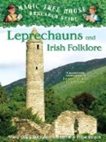 Leprechauns and Irish Folklore (Magic Tree House Research Guide No 21)