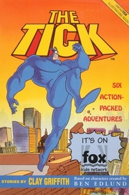 The Tick: Six Action Packed Adventures