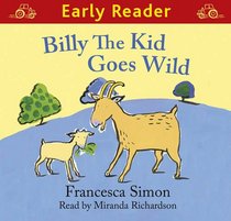 Billy the Kid Goes Wild (Early Reader)