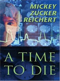 A Time to Die (Five Star First Edition Titles)