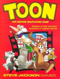 Toon the Cartoon Roleplaying Game: The Cartoon Roleoplaying Game