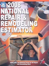 2008 National Repair & Remodeling Estimator (National Repair and Remodeling Estimator)