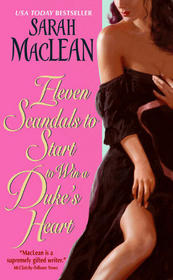 Eleven Scandals to Start to Win a Duke's Heart (Love By Numbers, Bk 3)
