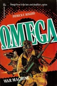 Omega Book #1: War Machine (Omega Book No. 1)