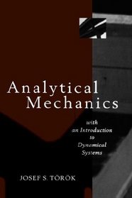 Analytical Mechanics : With an Introduction to Dynamical Systems