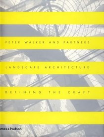 Peter Walker and Partners: Landscape Architecture, Defining the Craft