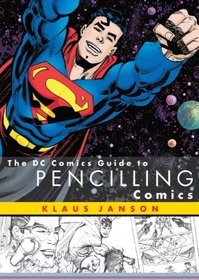 Dc Comics Guide to Pencilling Comics