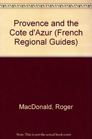 Provence and the Cote d'Azur (French Regional Guides)