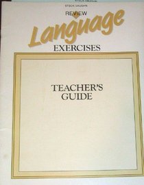 Steck-Vaughn: Language Exercises, Teacher's Guide, Review Level
