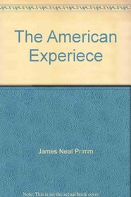 The American Experience (2 Volumes in 1)