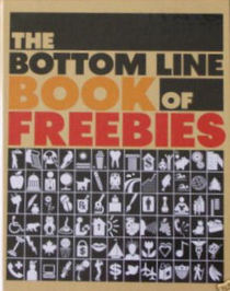 The Bottom Line Book of Freebies