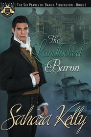 The Landlocked Baron (The Six Pearls of Baron Ridlington) (Volume 1)