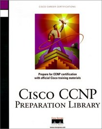 Cisco Ccnp Preparation Library: Clsc Exam Certification Guide, Cisco Internetwork Troubleshooting, Building Cisco Remote Access Networks, Acrc Exam Certification Guide (CISCO Certification)