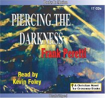 Piercing The Darkness by Frank Peretti by Books In Motion.com