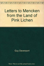 Letters to Mencken from the Land of Pink Lichen