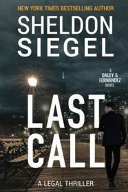 Last Call (Mike Daley/Rosie Fernandez Legal Thriller)