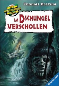 Knickerbockerbande 26. Im Dschungel verschollen. ( Ab 9 J.).