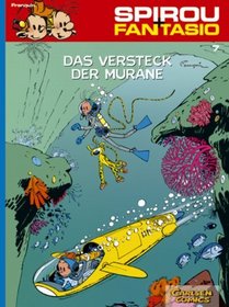 Spirou und Fantasio 07. Das Versteck der Murne.