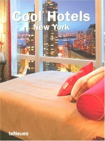 Cool Hotels New York (Cool Hotels)