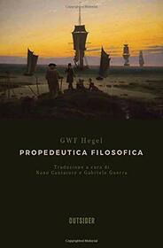 Propedeutica filosofica (Italian Edition)