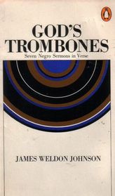 God's Trombones: Seven Negro Sermons in Verse