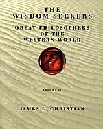 Wisdom Seekers: Great Philosophers of the Western World, Volume II