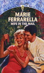 Wife in the Mail (Alaskans, Bk 1) (Silhouette Special Edition, No 1217)