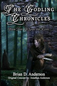 The Godling Chronicles: Book Two (Of Gods and Elves)