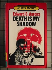 Death Is My Shadow (Atlantic Large Print Series)