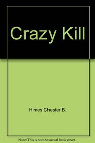 Crazy Kill