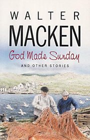 God Made Sunday: And Other Stories