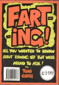Farting: All Tou Wanted to Know