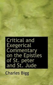Critical and Exegerical Commentary on the Epistles of St. peter and St. Jude