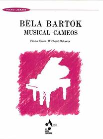 Bela Bartok - Musical Cameos: Piano Solos without Octaves (Allans Piano Library)