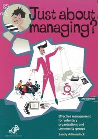 Just About Managing?: Effective Management for Voluntary Organisations and Community Groups