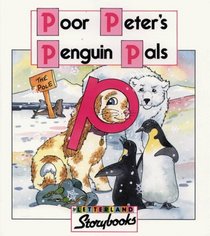 Poor Peter's Penguin Pals (Letterland Storybooks)