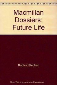 Macmillan Dossiers: Future Life