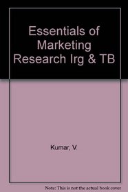 Essentials of Marketing Research Irg & TB