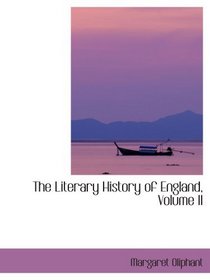 The Literary History of England, Volume II