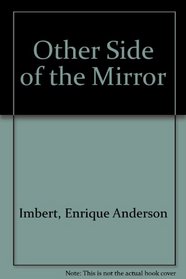 The Other Side of the Mirror (Contemporary Latin American Classics)