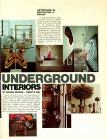 Underground Interiors: Decorating For Alternative Life Styles (Adventures In Decorating And Design)