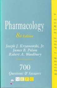 Pharmacology: A USMLE Step I Review