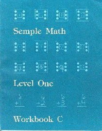 Semple Math: Level One Workbook C